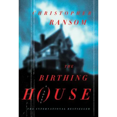 The Birthing House