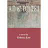A.D. 62: Pompeii