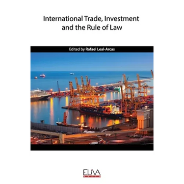 International Trade, Investment and the Rule of Law