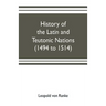 History of the Latin and Teutonic nations (1494 to 1514)