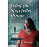 What the Storyteller Brings - Book I: Waters of Virtue - Third Edition