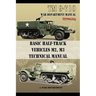 Basic Half-Track Vehicles M2, M3 Technical Manual