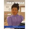 It's Her Story Ida B. Wells a Graphic Novel