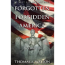 Forgotten Forbidden America (Book 4): Revolution