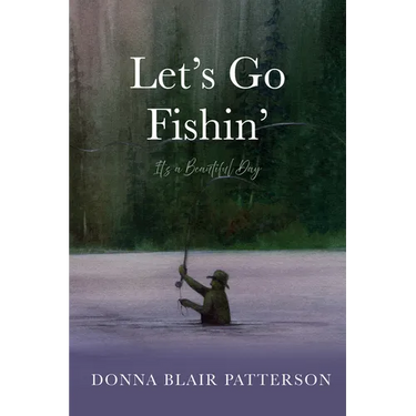 Let's Go Fishin'