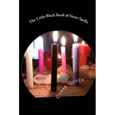 The Little Black Book of Nasty Spells