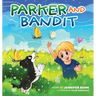 Parker and Bandit