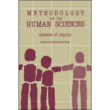 Methodology for the Human Sciences: Systems of Inquiry