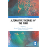 Alternative Theories of the Firm
