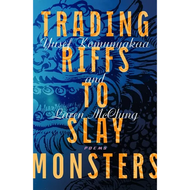 Trading Riffs to Slay Monsters: Poems