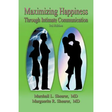 Maximizing Happiness Through Intimate Communication 3rd Edition