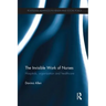 The Invisible Work of Nurses: Hospitals, Organisation and Healthcare