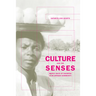 Culture and the Senses: Bodily Ways of Knowing in an African Community Volume 3