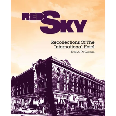 Red Sky: Recollections of the International Hotel