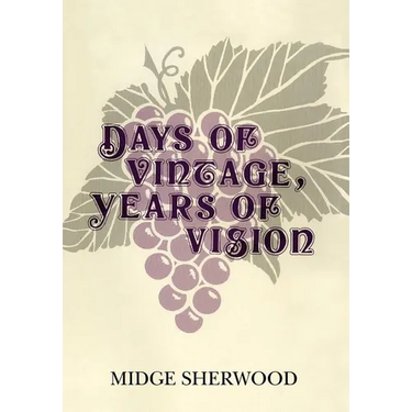 Days of Vintage, Years of Vision