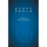 Blues Doula: Poems by Meta Commerse