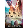 Don't Howl At Me: An M/M Shifter MPreg Romance