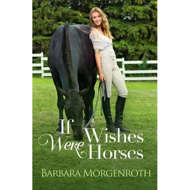 If Wishes Were Horses