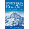 Unsecured Lending Risk Management