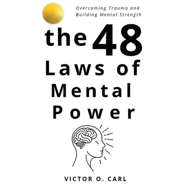 The 48 Laws of Mental Power