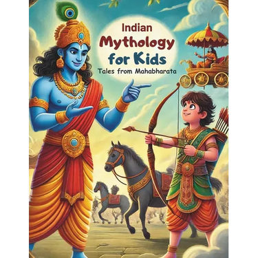 Indian Mythology for Kids: Tales from Mahabharata -Classic Indian Stories for Kids -Krishna, Hanuman, Arjuna, Karana - Second Edition