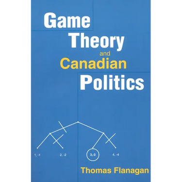 Game Theory and Canadian Politics