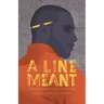 A Line Meant: A Collaborative Poetry Collection