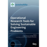 Operational Research Tools for Solving Sustainable Engineering Problems