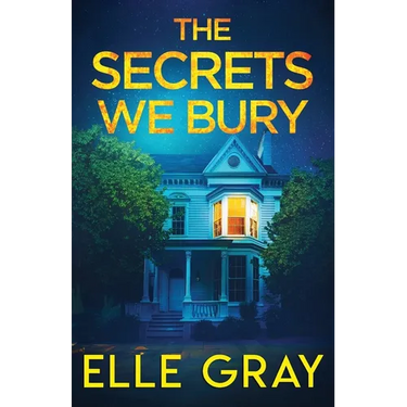 The Secrets We Bury