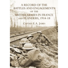 A RECORD of the BATTLES & ENGAGEMENTS of the BRITISH ARMIES in FRANCE & FLANDERS 1914-18