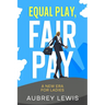 Equal Play, Fair Pay: A New Era for Ladies