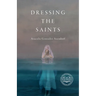 Dressing the Saints