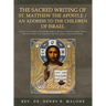 The Sacred Writing of St. Matthew the Apostle / An Address to the Children of Israel: Volume 1 of The Biblical Scholarship series on the New Testament