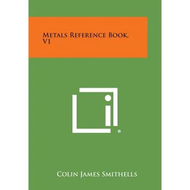 Metals Reference Book, V1