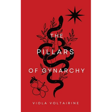 The Pillars of Gynarchy