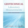 Geotechnical Laboratory Measurements for Engineers