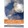 Surviving Sudden Environmental Change: Answers From Archaeology