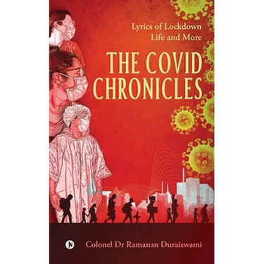 The Covid Chronicles: Lyrics of Lockdown Life and More
