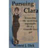 Pursuing Clara