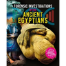 Forensic Investigations of the Ancient Egyptians