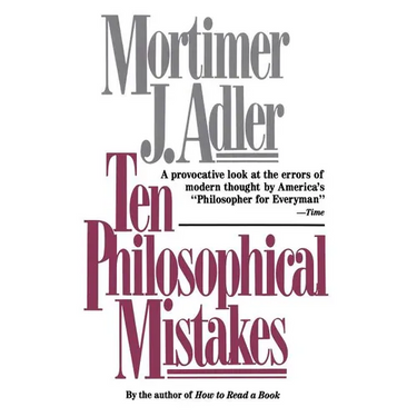 Ten Philosophical Mistakes