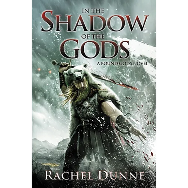In the Shadow of the Gods: A Bound Gods Novel