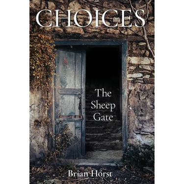Choices: The Sheep Gate