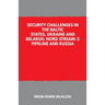 Security Challenges in the Baltic States, Ukraine and Belarus: Nord Stream-2 Pipeline and Russia