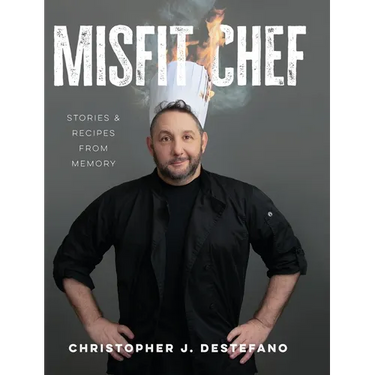 Misfit Chef: Stories & Recipes from Memory