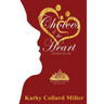 Choices Of The Heart