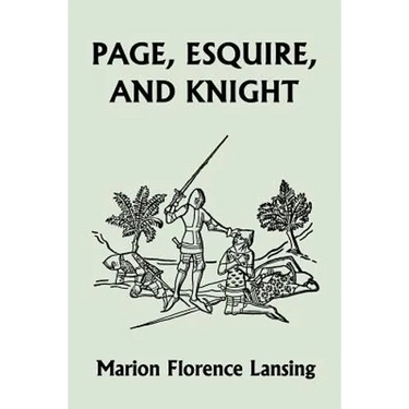 Page, Esquire, and Knight (Yesterday's Classics)