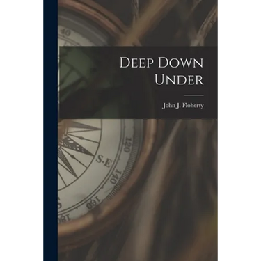 Deep Down Under