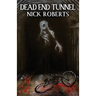 Dead End Tunnel