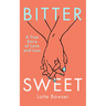Bittersweet: A True Story of Love and Loss